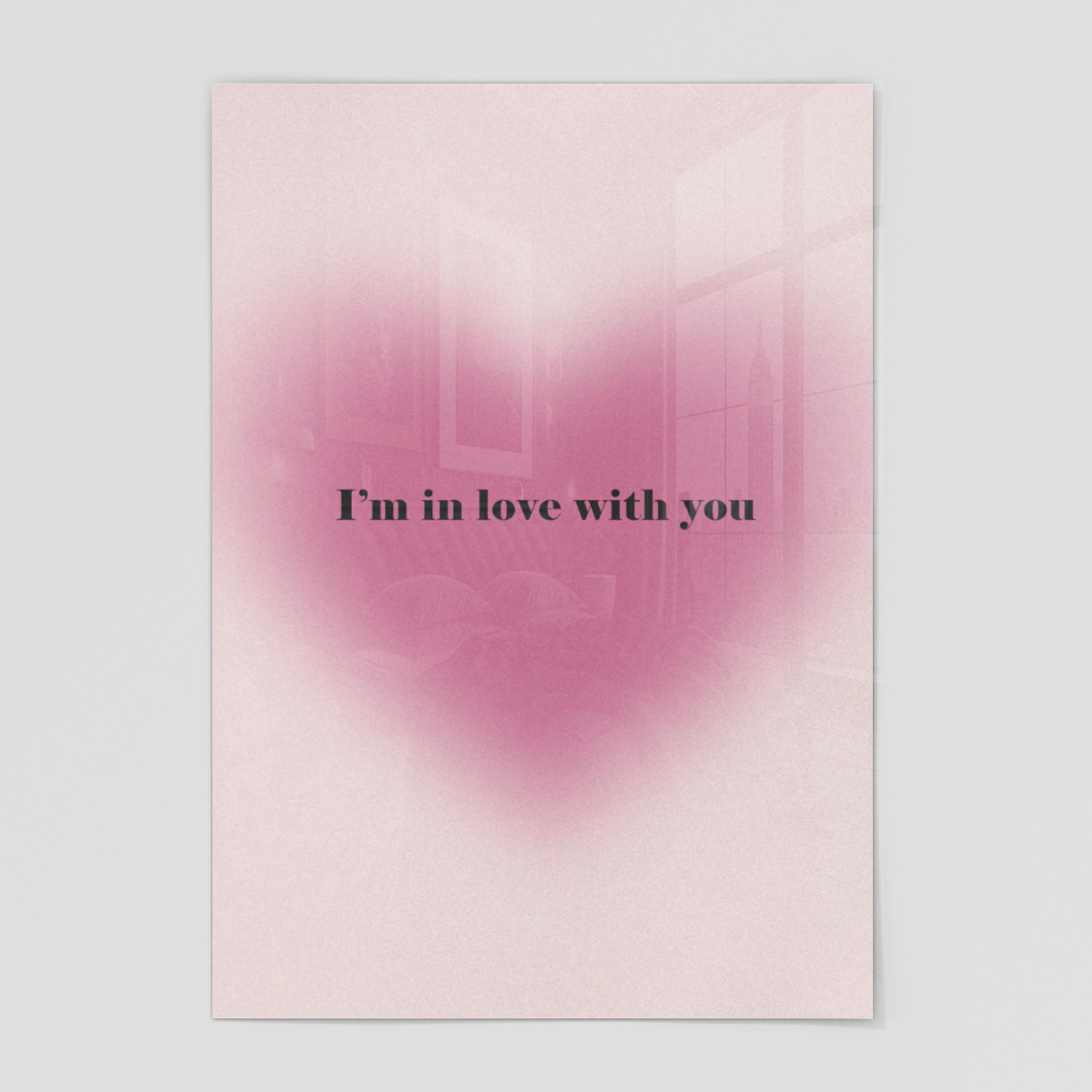 I'm in love with you